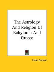 Cover of: The Astrology And Religion Of Babylonia And Greece