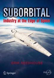 Cover of: Suborbital Industry At The Edge Of Space