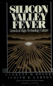 Cover of: Silicon Valley fever by Everett M. Rogers, Everett M. Rogers