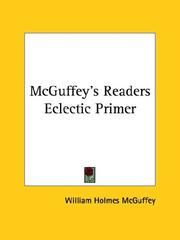 Cover of: Mcguffey's Readers Eclectic Primer