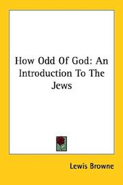 Cover of: How Odd Of God: An Introduction To The Jews
