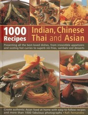 Cover of: 1000 Recipes Indian Chinese Thai And Asian