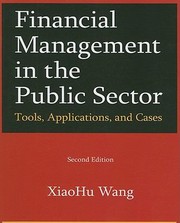 Cover of: Financial Management In The Public Sector Tools Applications And Cases