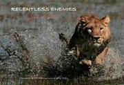 Cover of: Relentless Enemies: Lions and Buffalo