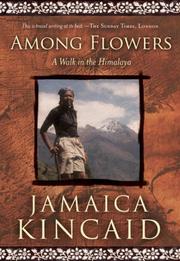 Among Flowers by Jamaica Kincaid