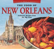 Cover of: The Food Of New Orleans Authentic Recipes From The Big Easy