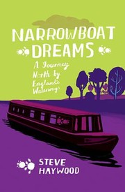 Cover of: Narrowboat Dreams A Journey North By Englands Waterways