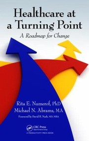 Cover of: Healthcare At A Turning Point A Roadmap For Change