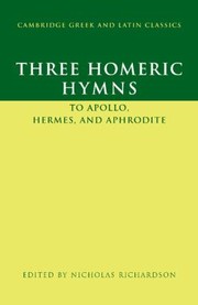 Cover of: Three Homeric Hymns To Apollo Hermes And Aphrodite Hymns 3 4 And 5
