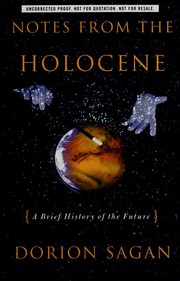 Cover of: Notes from the Holocene by Dorion Sagan