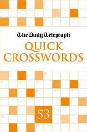 Cover of: Daily Telegraph Quick Crosswords 53