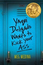 Cover of: Yaqui Delgado Wants To Kick Your Ass