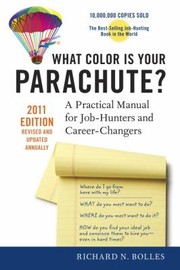 Cover of: What Color Is Your Parachute A Practical Manual For Jobhunters And Careerchangers