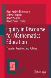 Cover of: Equity In Discourse For Mathematics Education Theories Practices And Policies