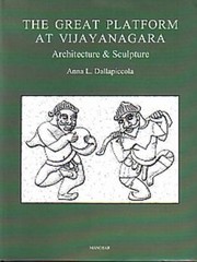 Cover of: The Great Platform At Vijayanagara Architecture Sculpture