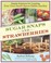 Cover of: Sugar Snaps Strawberries Simple Solutions For Creating Your Own Smallspace Edible Garden