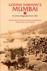 Cover of: Govind Narayans Mumbai And Urban Biography From 1863