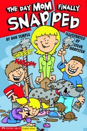 Cover of: The Day Mom Finally Snapped
            
                Graphic Sparks Graphic Novels Paperback