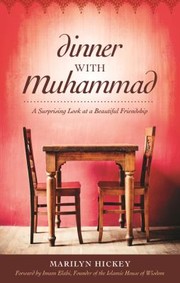 Cover of: Dinner With Muhammad A Surprising Look At A Beautiful Friendship