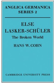 Cover of: Else Laskerschuler The Broken World