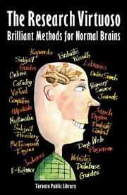 Cover of: The Research Virtuoso: Brilliant Methods for Normal Brains