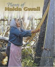Cover of: Plants of Haida Gwaii: Xaadaa Gwaay gud gina k'Aws (Skidegate), Xaadaa Gwaayee guu ginnkaw's (Massett)