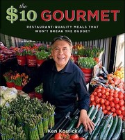 Cover of: The 10 Gourmet Restaurantquality Meals That Wont Break Your Budget