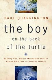 The boy on the back of the turtle by Paul Quarrington