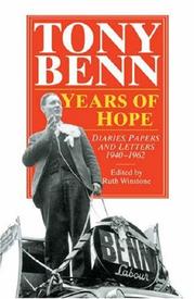 Years of hope : diaries, papers and letters 1940-62