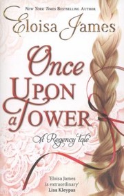 Once Upon A Tower by Eloisa James