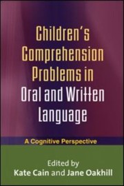 Cover of: Childrens Comprehension Problems in Oral and Written Language
            
                Challenges in Language and Literacy by 