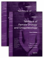 Textbook Of Female Urology And Urogynecology by David Staskin