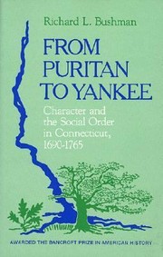 Cover of: From Puritan to Yankee
            
                Center for the Study of the History of Liberty in America