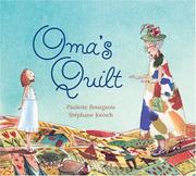 Oma's Quilt by Paulette Bourgeois
