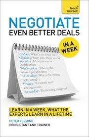 Cover of: Negotiate Even Better Deals In A Week
