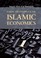 Cover of: First Principles Of Islamic Economics