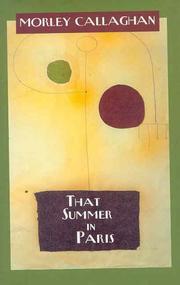 Cover of: That summer in Paris: memories of tangled friendships with Hemingway, Fitzgerald, and some others