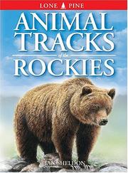 Cover of: Animal Tracks of the Rockies (Animal Tracks Guides) by Ian Sheldon