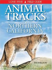 Cover of: Animal Tracks of Northern California (Animal Tracks Guides)