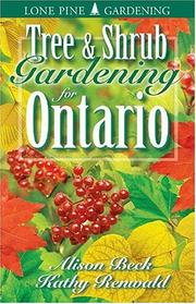 Cover of: Tree & Shrub Gardening for Ontario