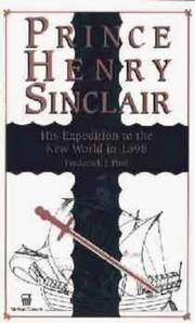 Cover of: Prince Henry Sinclair: His Expedition to the New World in 1398