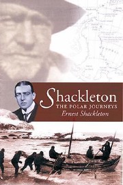 Cover of: Shackleton The Polar Journeys
