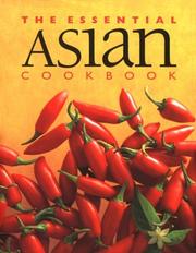 Cover of: The Essential Asian Cookbook by Whitecap Books