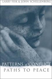 Cover of: Patterns of conflict, paths to peace by edited by Larry J. Fisk & John L. Schellenberg.