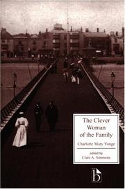 The clever woman of the family by Charlotte Mary Yonge