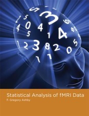 Statistical Analysis Of Fmri Data by F. Gregory Ashby