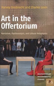 Cover of: Art In The Offertorium Narcissism Psychoanalysis And Cultural Metaphysics