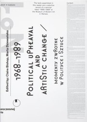 Cover of: 1968 1989 Political Upheaval And Artistic Change Vwx Are A Selective Record Of A Seminar Titled 9168 1989 At The Museum Of Modern Art In Warsaw by 