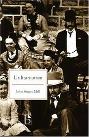 Cover of: Utilitarianism | John Stuart Mill
