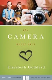 Cover of: The Camera Never Lies